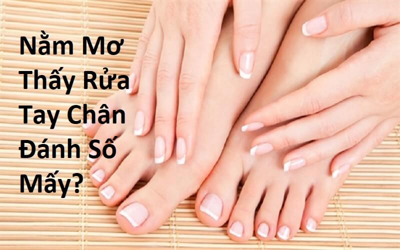 Nằm Mơ Thấy Rửa Tay Chân Đánh Số Mấy? Giải Mã Giấc Mơ Thấy Rửa Tay Chân