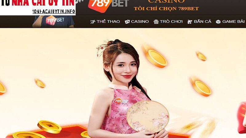 789BET – Thiên đường cá cược hàng đầu tại Châu Á