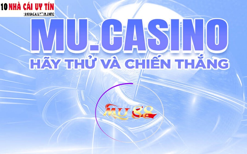 MU88 – Đỉnh cao giải trí cá cược với dịch vụ chất lượng